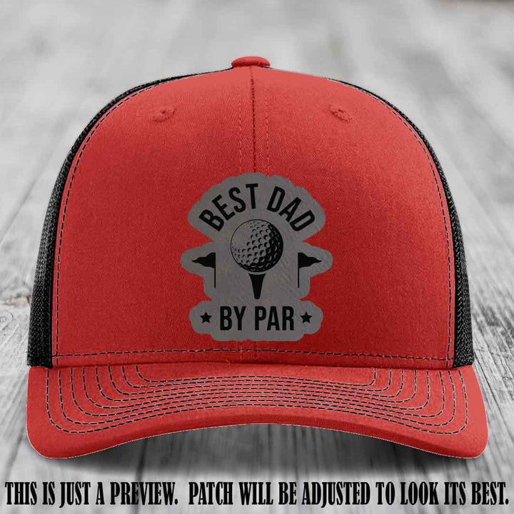 Best Dad By Par ๐๏ธโโ๏ธ Grey to Black Patch on Red to Black Hat - Custom Richardson 112 Hat