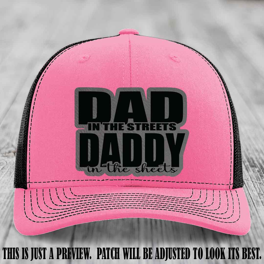 Dad in the Streets Daddy in the Sheets 🔥 Leather Patch Hat - Grey to Black Patch on Hot Pink to Black Hat