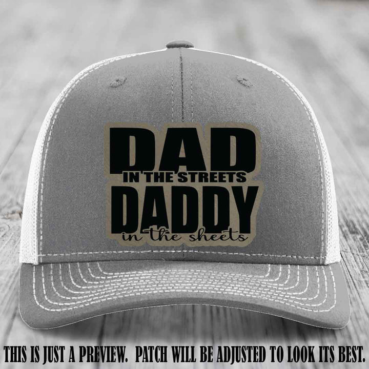 Dad in the Streets Daddy in the Sheets π₯ Leather Patch Hat - Light Brown to Black Patch on Heather Grey to White Hat