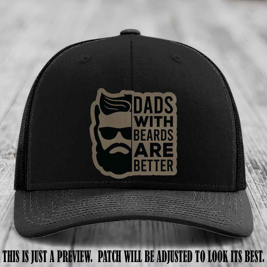 Dads with Beards Are Better π§ - Light Brown to Black Patch on Black Hat