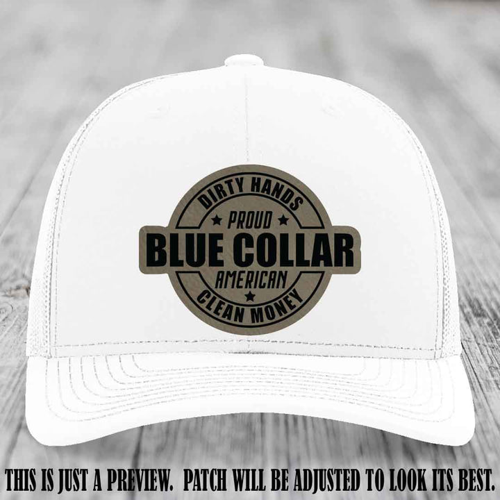 Dirty Hands Proud Blue Collar πΊπΈπͺ Leather Patch Hat with Light Brown to Black Patch on White Hat