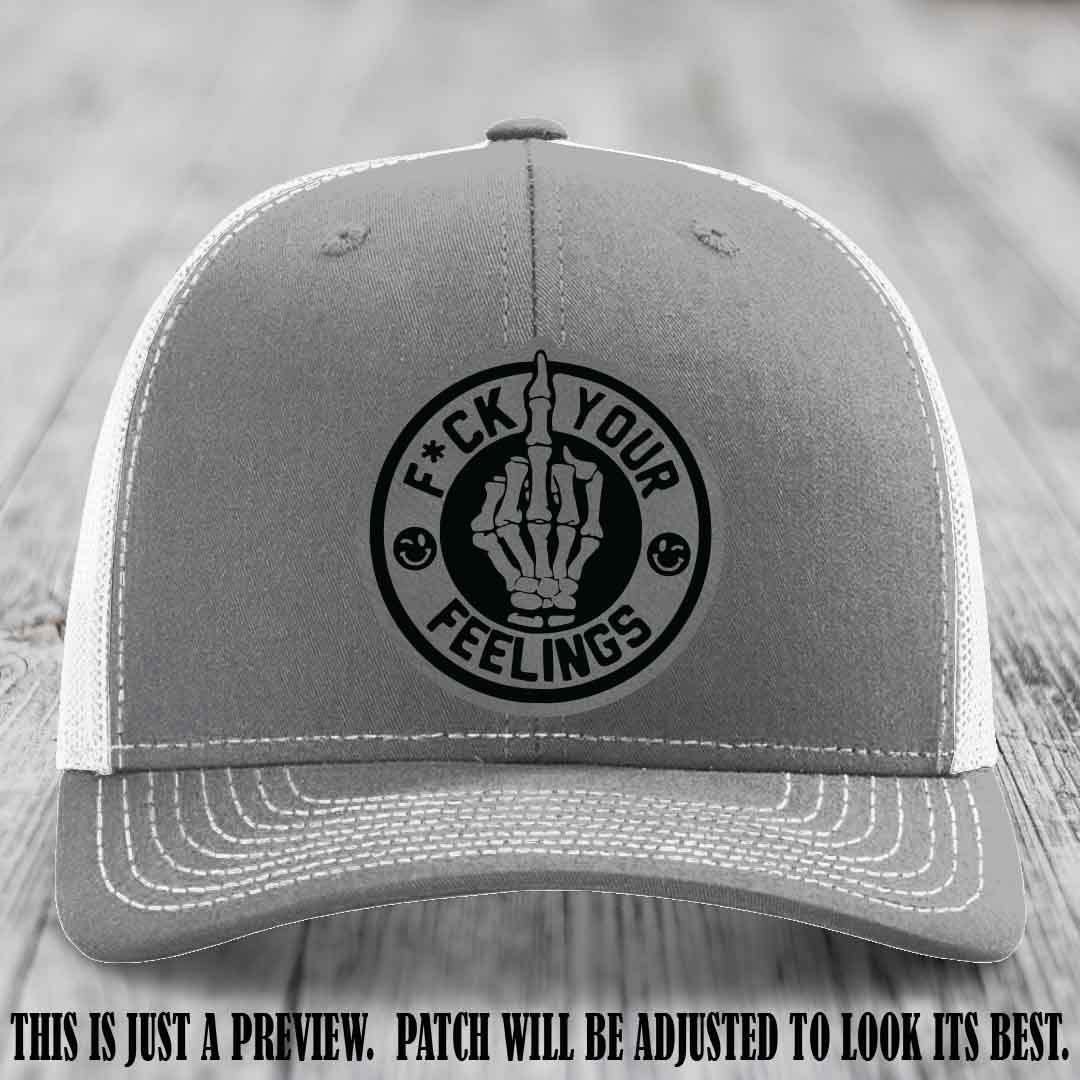 F*ck Your Feelings π Leather Patch Hat on Grey to Black Patch, Heather Grey to White Hat - Funny, Snarky Custom Leather Patch Trucker Hat
