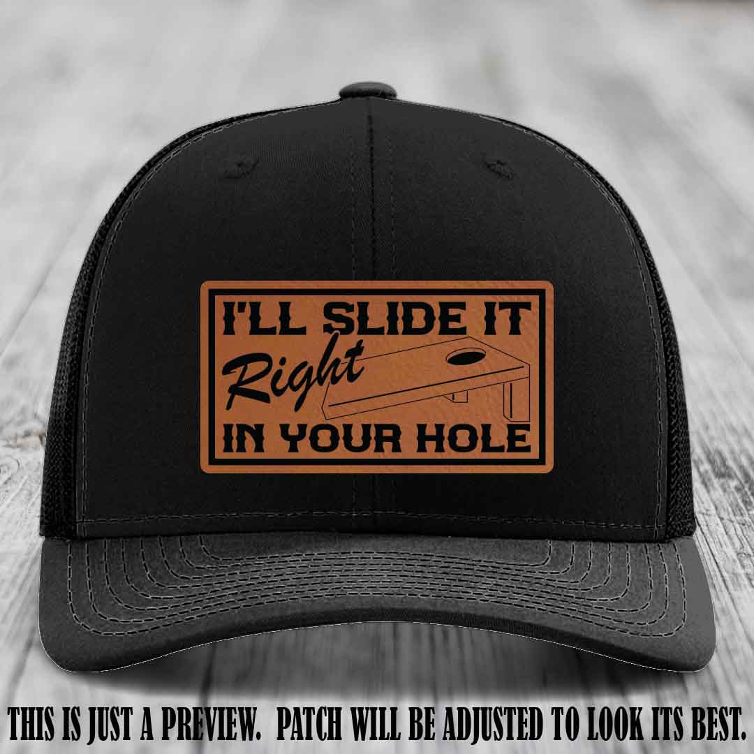 I'll Slide It Right In Your Hole π
 Rawhide to Black Patch Leather Patch Hat on Black Hat