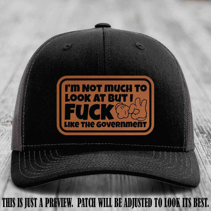 I'm Not Much to Look At Rawhide to Black Patch on Black to Charcoal Hat Richardson 112 trucker hat