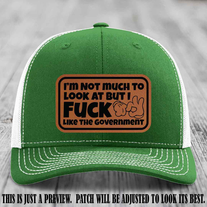 I'm Not Much to Look At Rawhide to Black Patch on Kelly to White Hat Richardson 112 trucker hat