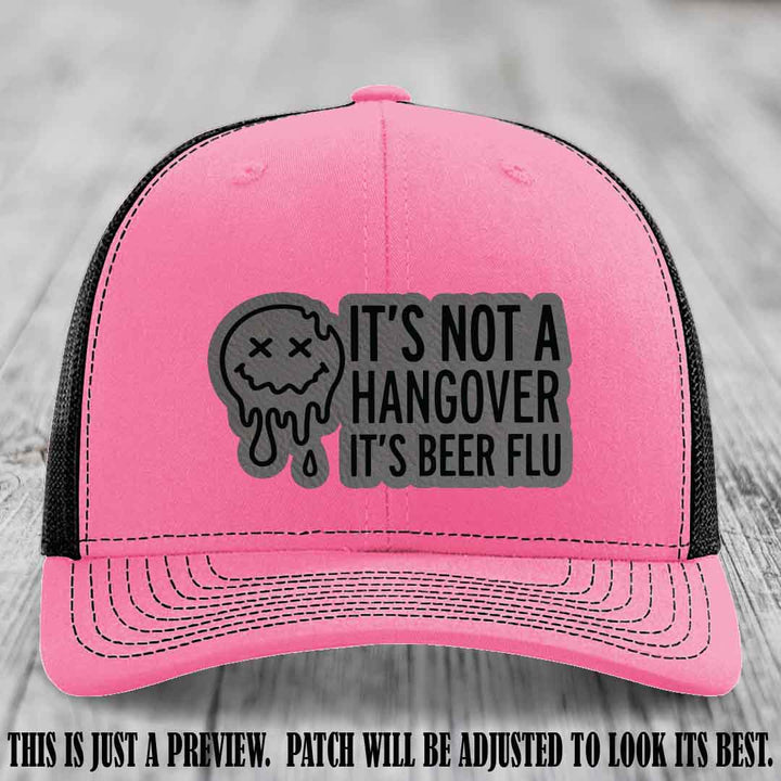 It's Not a Hangover It's Beer Flu Grey to Black Patch on Hot Pink to Black Hat Richardson 112