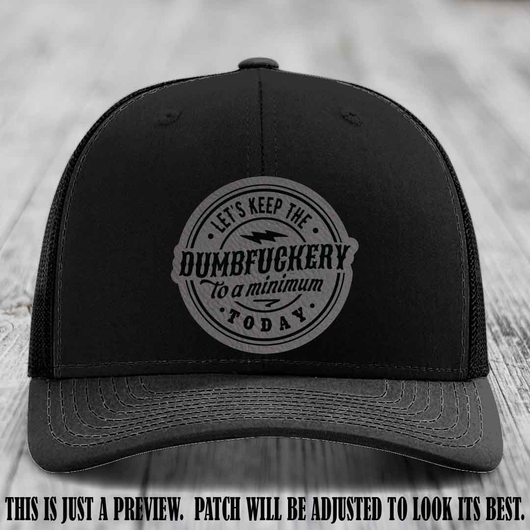 Dumbfuckery Minimum Grey to Black Patch on Black Hat