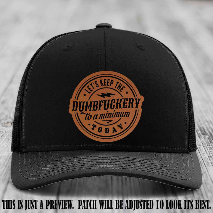 Dumbfuckery Minimum Rawhide to Black Patch on Black Hat