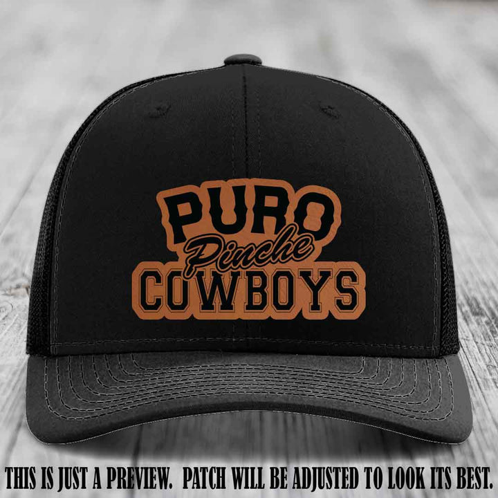 Puro Pinche Cowboys Rawhide to Black Patch on Black Hat Richardson 112 leather patch hat