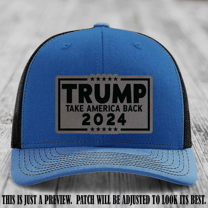 Trump Take America Back 2024 on a Royal to Black Hat with Grey to Black Patch