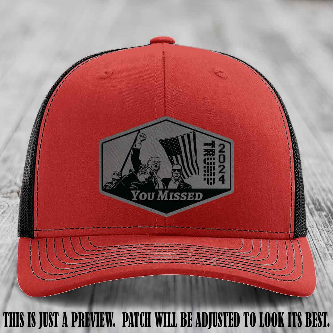 You Missed leather patch on Red to Black Hat with Grey to Black Patch
