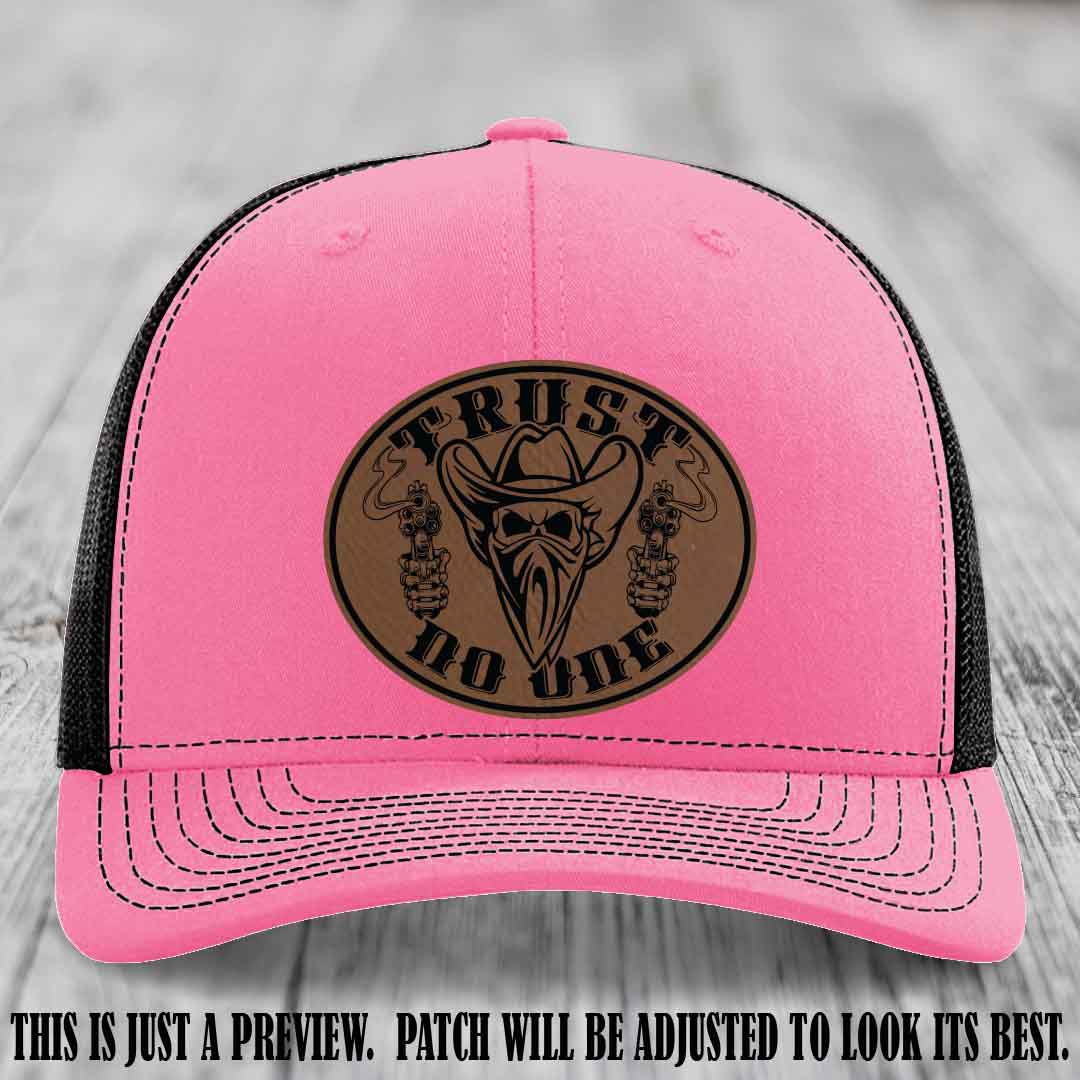 Trust No One leather patch on Hot Pink to Black Hat with Dark Brown to Black Patch
