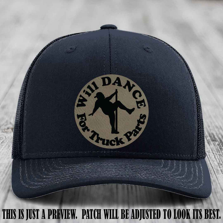 Richardson 112 leather patch hat β Navy Hat with 'Will Dance For Truck Parts' design on Light Brown to Black Patch