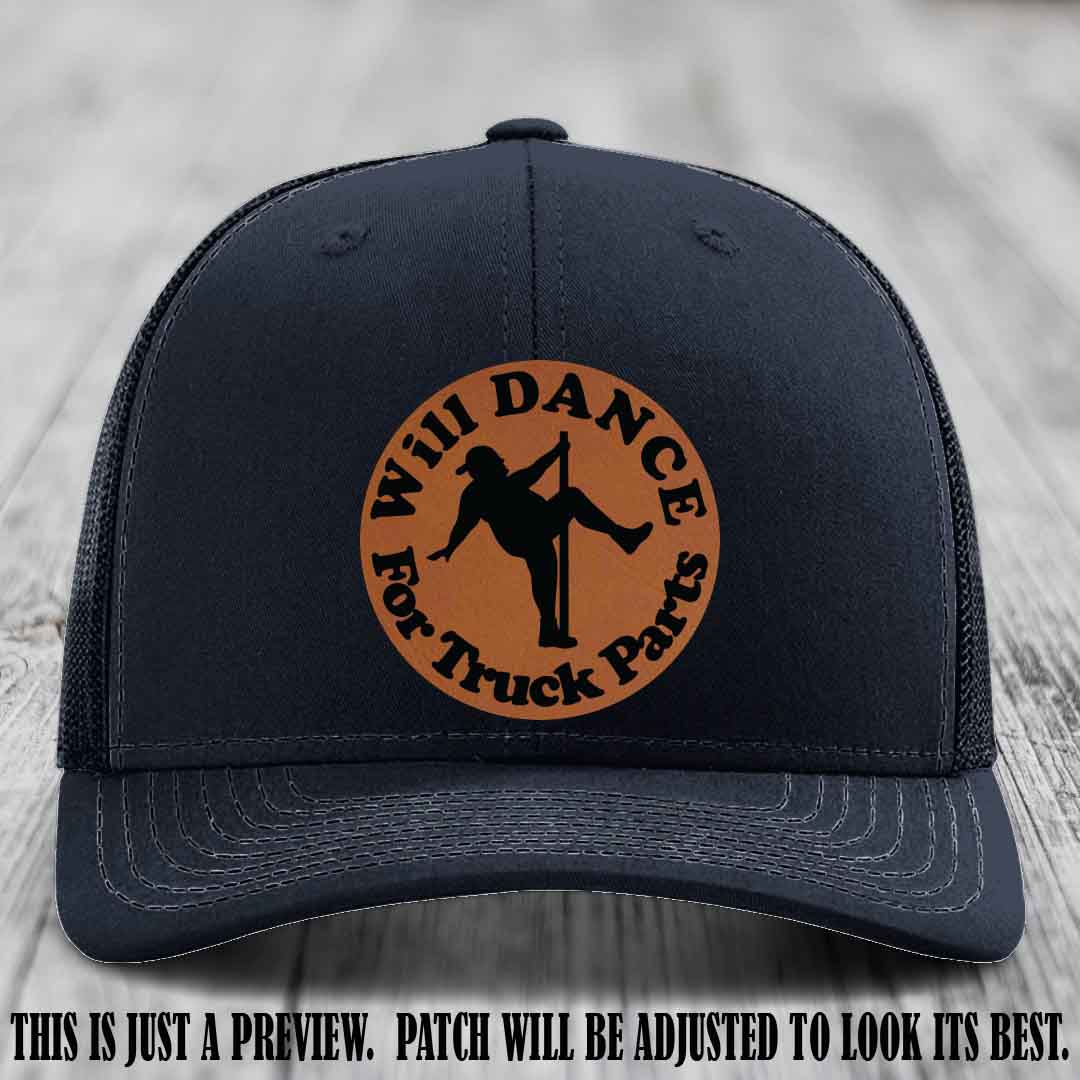 Richardson 112 leather patch hat β Navy Hat with 'Will Dance For Truck Parts' design on Rawhide to Black Patch