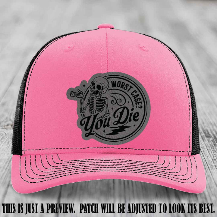 Richardson 112 Hot Pink to Black Hat with Grey to Black Patch featuring skeleton and phrase 'Worst Case? You Die'
