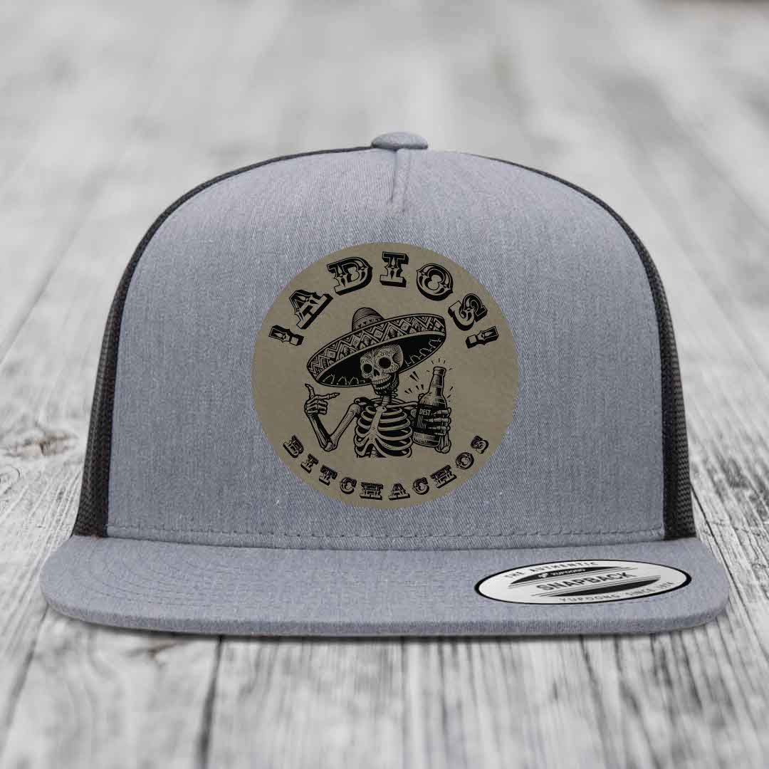 Adios Bitchachos - Leather Patch Hat - Light Brown to Black Patch - Yupoong 6006 Snapback Flatbill Hat