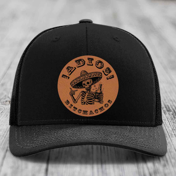 Adios Bitchachos - Leather Patch Hat - Rawhide to Black Patch - Richardson 112 Snapback Trucker Hat