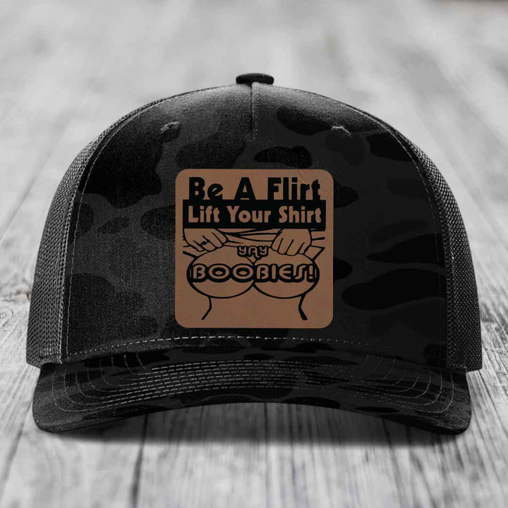 Be A Flirt Lift Your Shirt Yay Boobies! - Leather Patch Hat - Dark Brown to Black Patch - Richardson 112PFP Snapback Trucker Hat