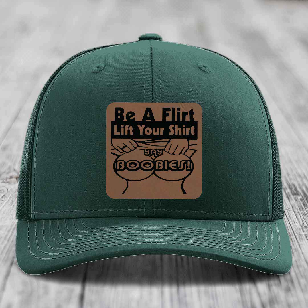 Be A Flirt Lift Your Shirt Yay Boobies! - Leather Patch Hat - Dark Brown to Black Patch - Richardson 112 Snapback Trucker Hat