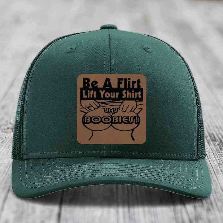 Be A Flirt Lift Your Shirt Yay Boobies! - Leather Patch Hat - Dark Brown to Black Patch - Richardson 112 Snapback Trucker Hat