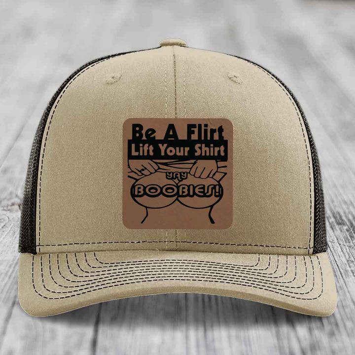 Be A Flirt Lift Your Shirt Yay Boobies! - Leather Patch Hat - Dark Brown to Black Patch - Richardson 112 Snapback Trucker Hat