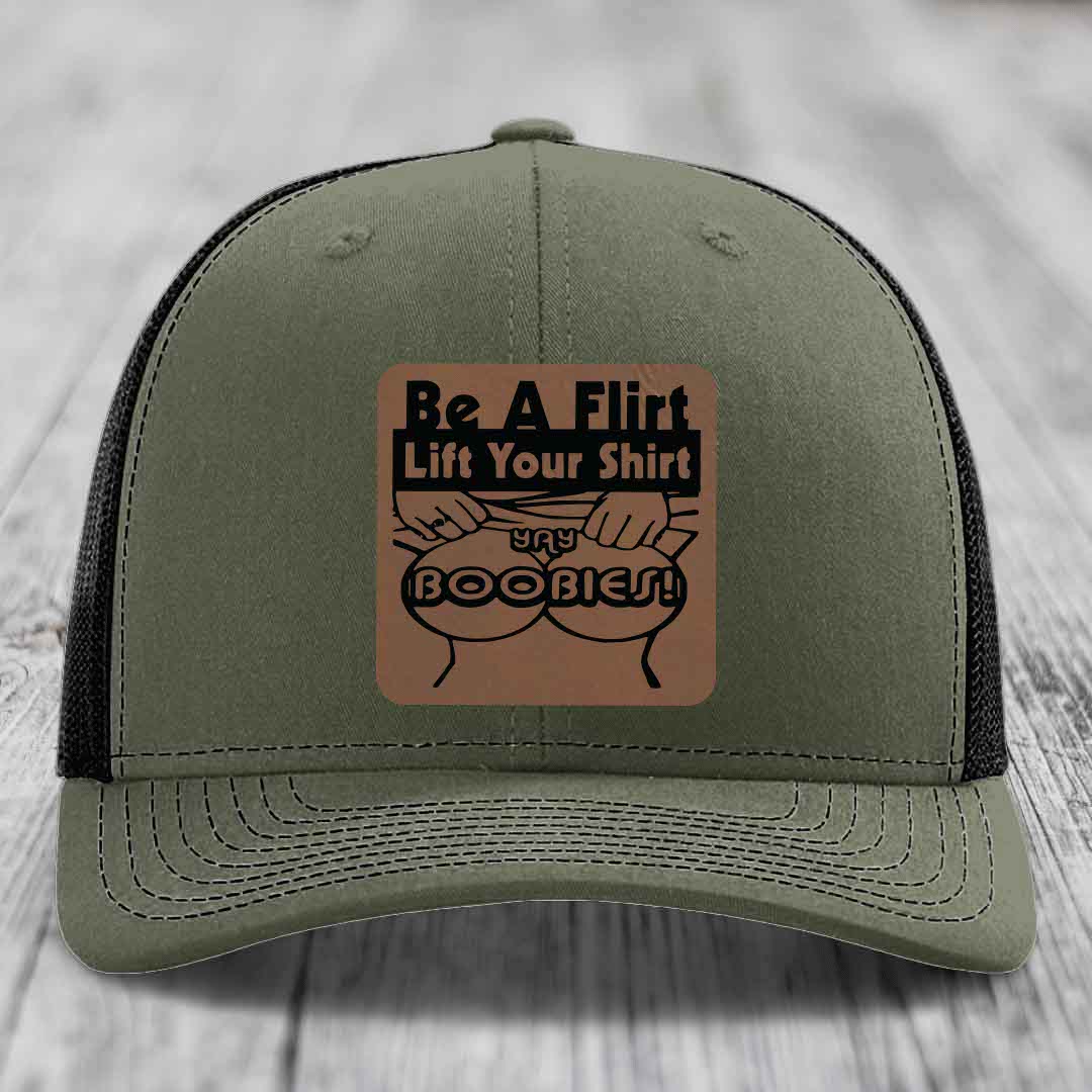 Be A Flirt Lift Your Shirt Yay Boobies! - Leather Patch Hat - Dark Brown to Black Patch - Richardson 112 Snapback Trucker Hat