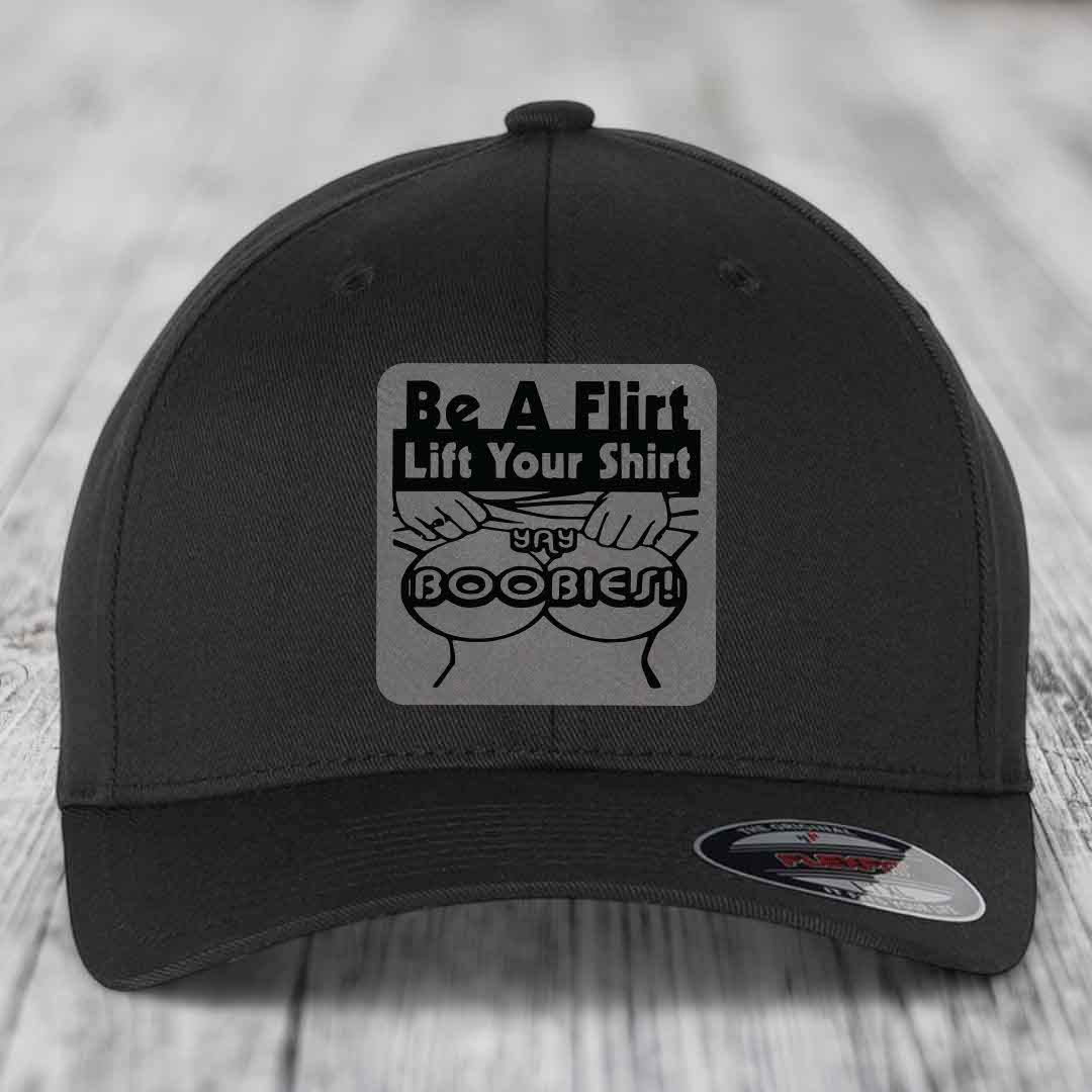 Be A Flirt Lift Your Shirt Yay Boobies! - Leather Patch Hat - Grey to Black Patch - Flexfit 6277 Fitted Hat