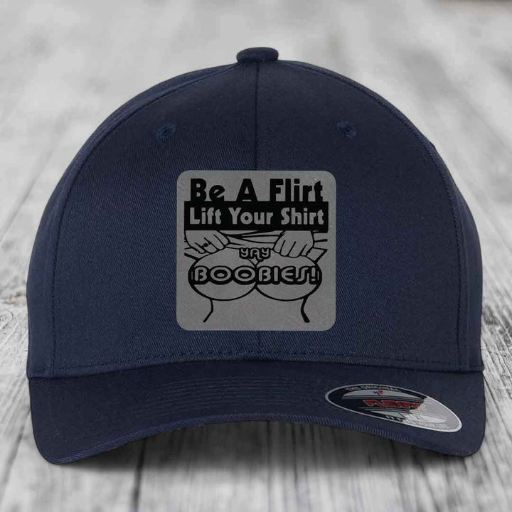 Be A Flirt Lift Your Shirt Yay Boobies! - Leather Patch Hat - Grey to Black Patch - Flexfit 6277 Fitted Hat