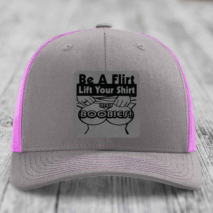 Be A Flirt Lift Your Shirt Yay Boobies! - Leather Patch Hat - Grey to Black Patch - Richardson 112 Snapback Trucker Hat