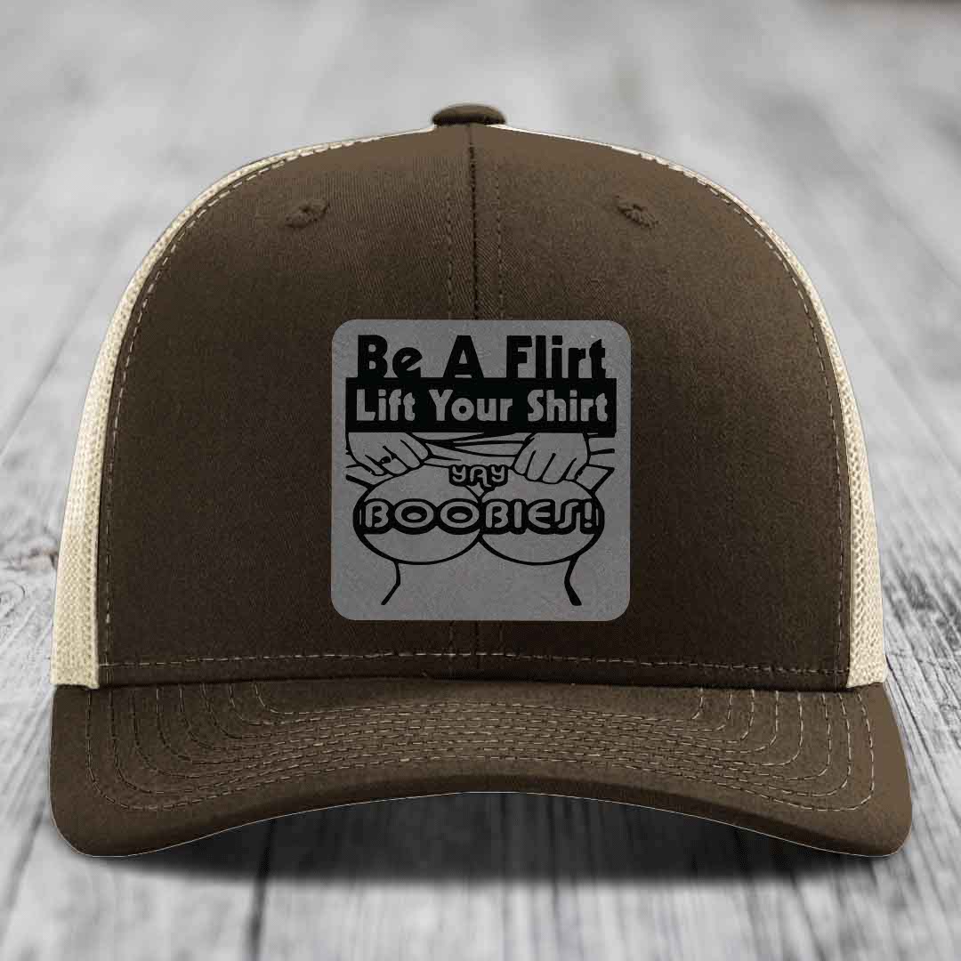 Be A Flirt Lift Your Shirt Yay Boobies! - Leather Patch Hat - Grey to Black Patch - Richardson 112 Snapback Trucker Hat
