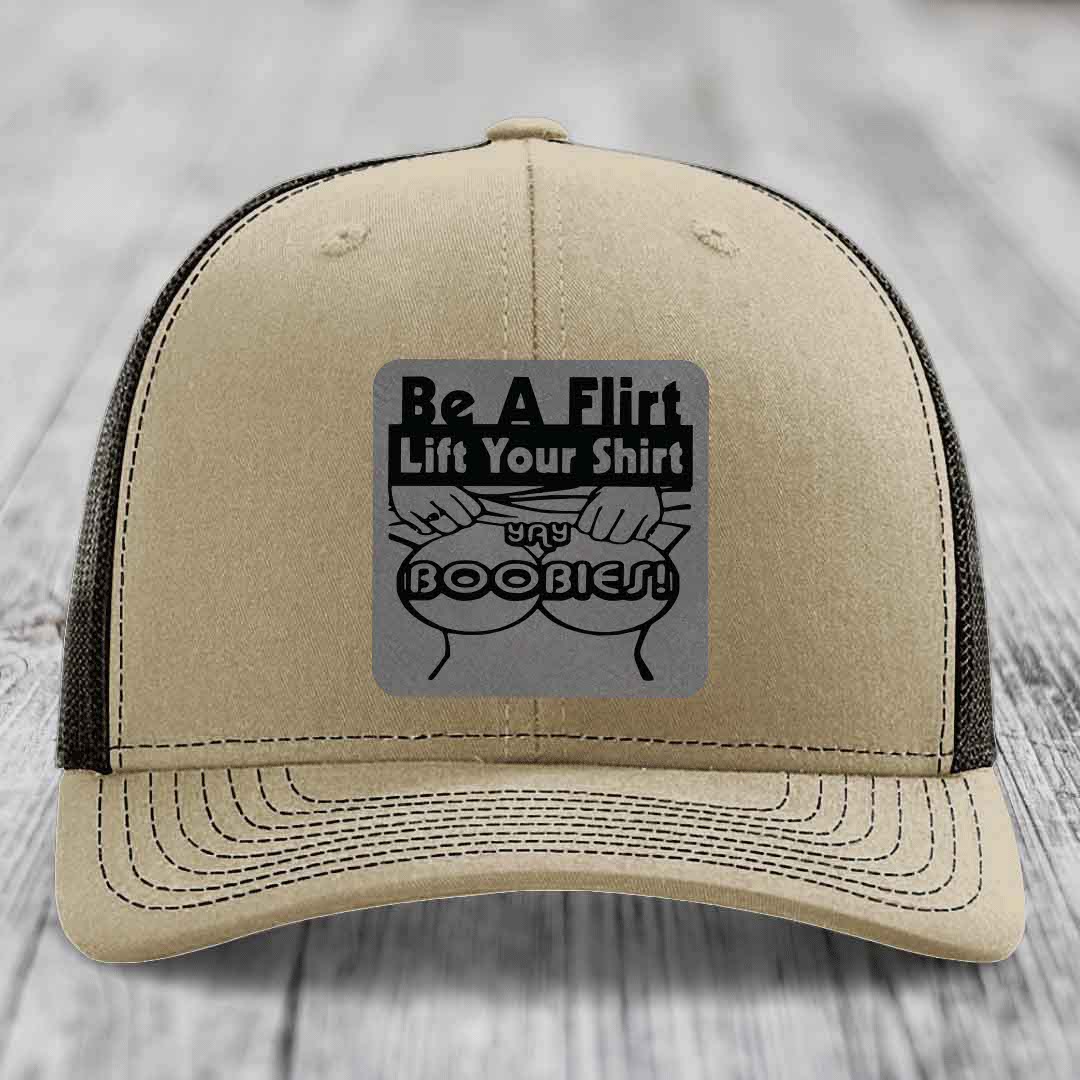 Be A Flirt Lift Your Shirt Yay Boobies! - Leather Patch Hat - Grey to Black Patch - Richardson 112 Snapback Trucker Hat