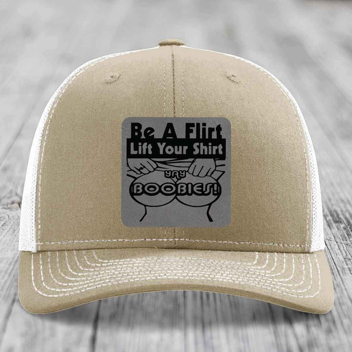 Be A Flirt Lift Your Shirt Yay Boobies! - Leather Patch Hat - Grey to Black Patch - Richardson 112 Snapback Trucker Hat