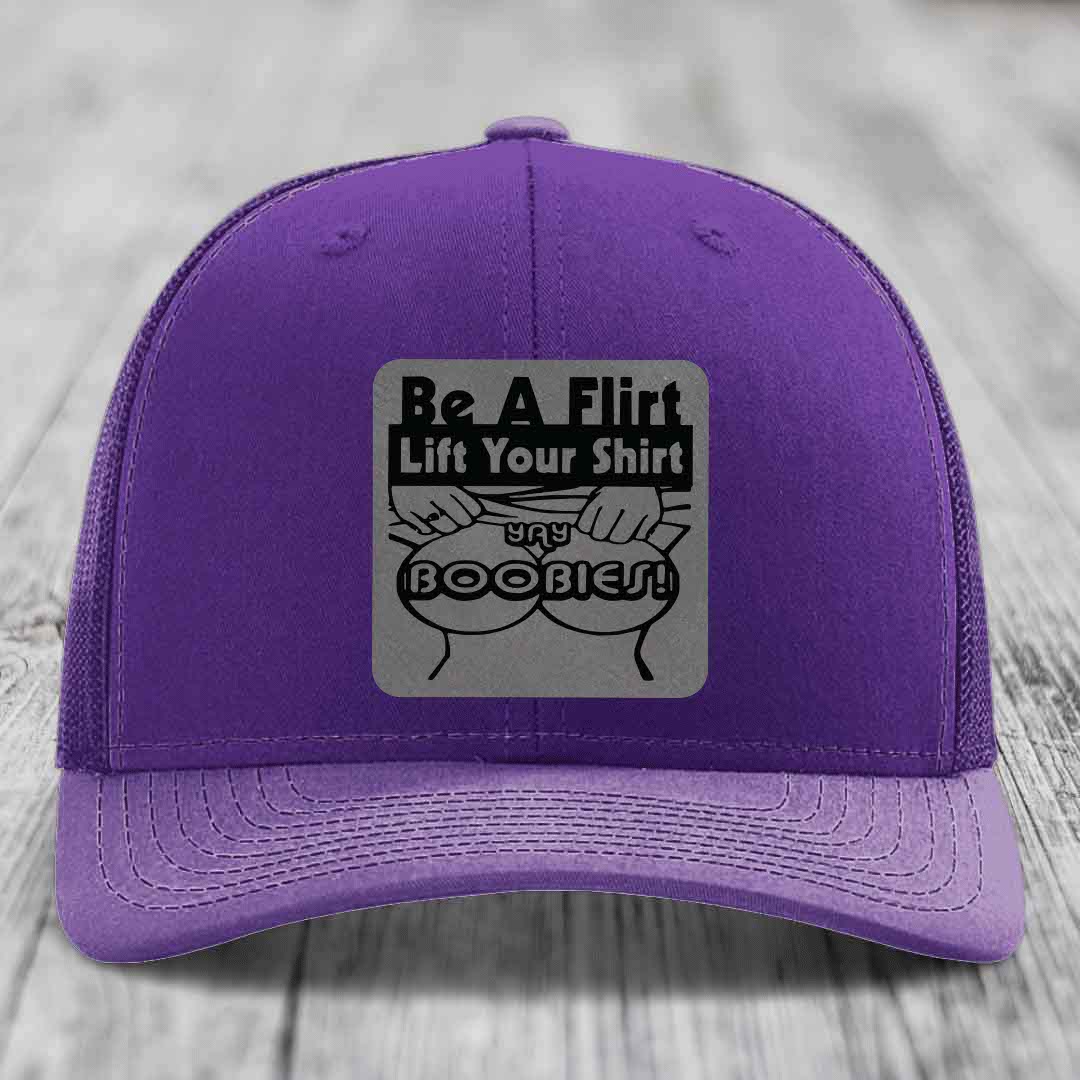Be A Flirt Lift Your Shirt Yay Boobies! - Leather Patch Hat - Grey to Black Patch - Richardson 112 Snapback Trucker Hat
