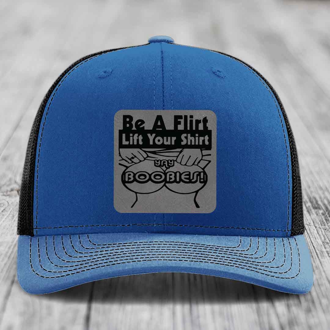 Be A Flirt Lift Your Shirt Yay Boobies! - Leather Patch Hat - Grey to Black Patch - Richardson 112 Snapback Trucker Hat