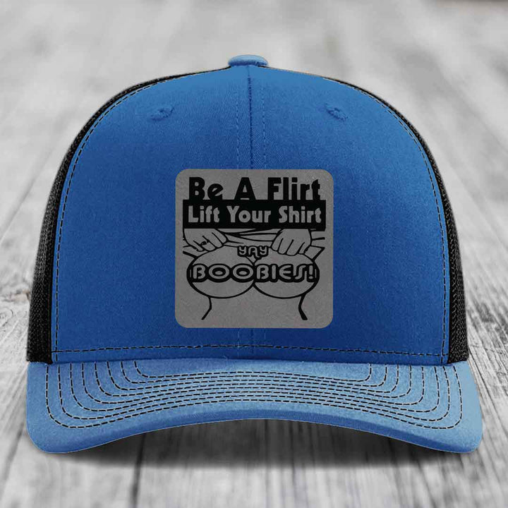 Be A Flirt Lift Your Shirt Yay Boobies! - Leather Patch Hat - Grey to Black Patch - Richardson 112 Snapback Trucker Hat