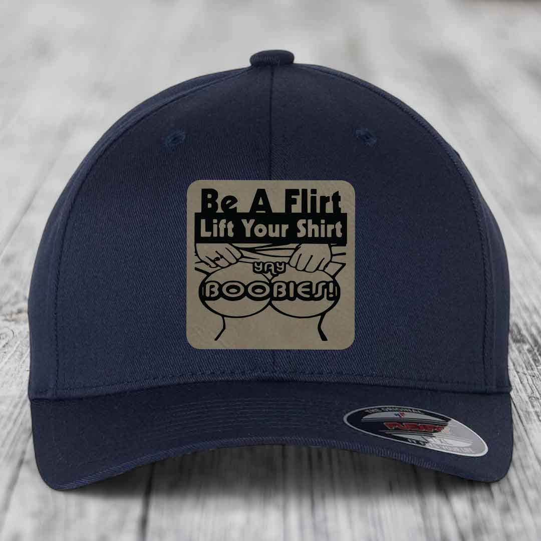 Be A Flirt Lift Your Shirt Yay Boobies! - Leather Patch Hat - Light Brown to Black Patch - Flexfit 6277 Fitted Hat