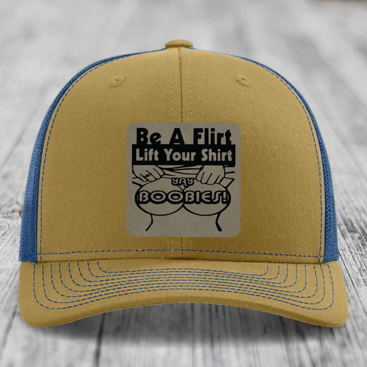 Be A Flirt Lift Your Shirt Yay Boobies! - Leather Patch Hat - Light Brown to Black Patch - Richardson 112 Snapback Trucker Hat