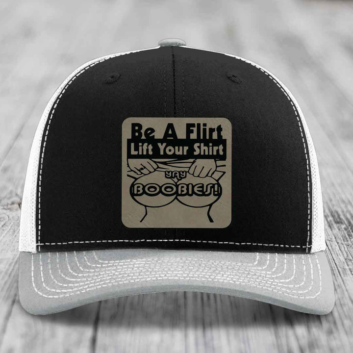 Be A Flirt Lift Your Shirt Yay Boobies! - Leather Patch Hat - Light Brown to Black Patch - Richardson 112 Snapback Trucker Hat