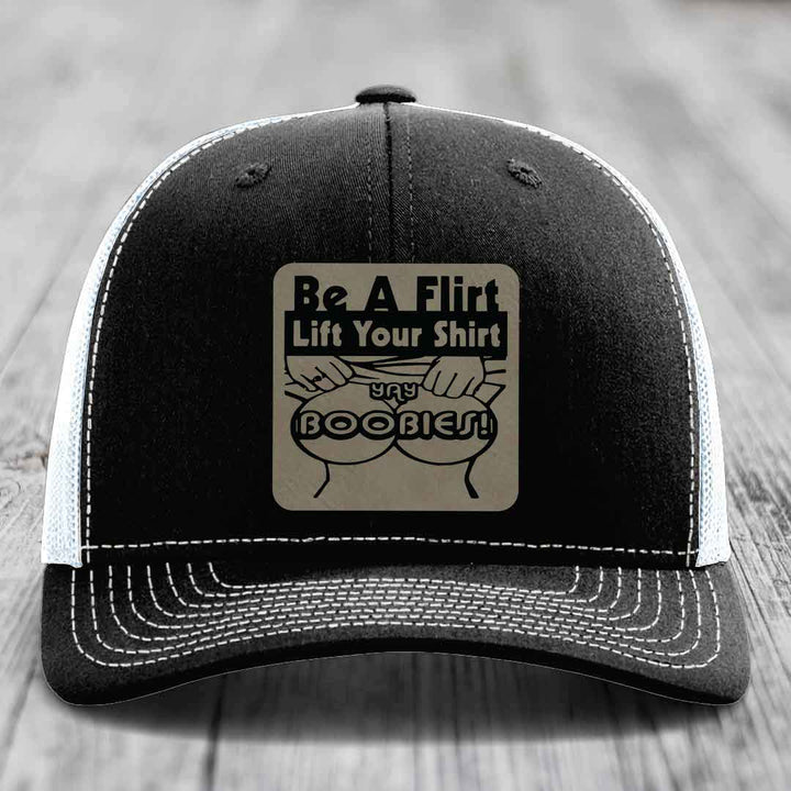 Be A Flirt Lift Your Shirt Yay Boobies! - Leather Patch Hat - Light Brown to Black Patch - Richardson 112 Snapback Trucker Hat
