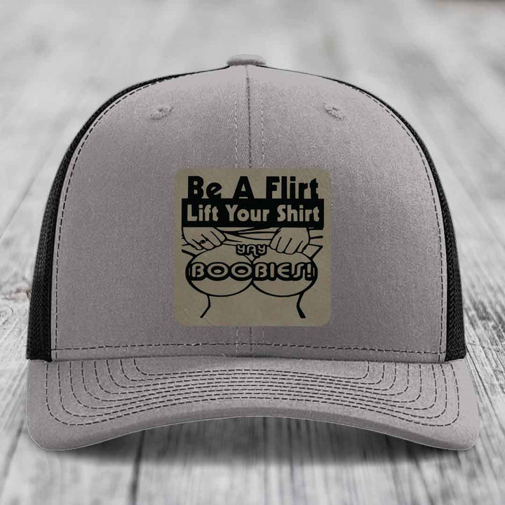 Be A Flirt Lift Your Shirt Yay Boobies! - Leather Patch Hat - Light Brown to Black Patch - Richardson 112 Snapback Trucker Hat
