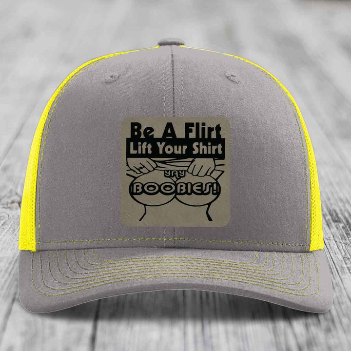 Be A Flirt Lift Your Shirt Yay Boobies! - Leather Patch Hat - Light Brown to Black Patch - Richardson 112 Snapback Trucker Hat