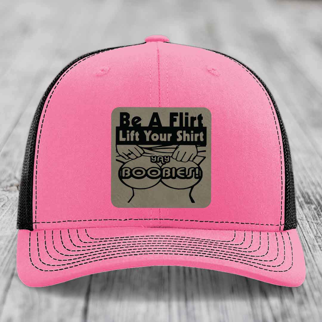 Be A Flirt Lift Your Shirt Yay Boobies! - Leather Patch Hat - Light Brown to Black Patch - Richardson 112 Snapback Trucker Hat