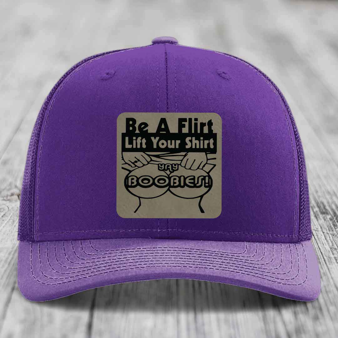 Be A Flirt Lift Your Shirt Yay Boobies! - Leather Patch Hat - Light Brown to Black Patch - Richardson 112 Snapback Trucker Hat
