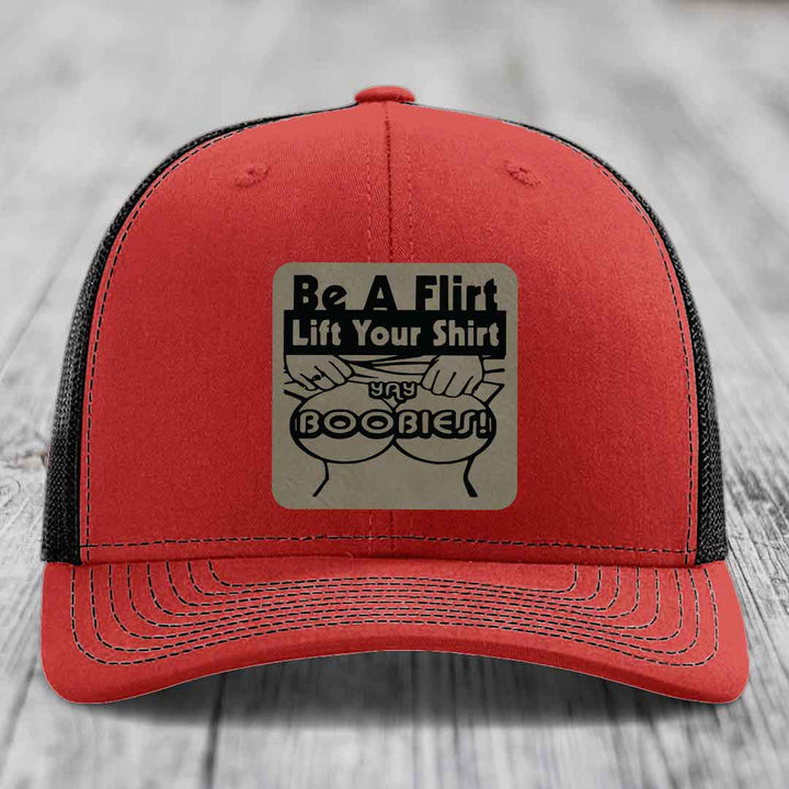 Be A Flirt Lift Your Shirt Yay Boobies! - Leather Patch Hat - Light Brown to Black Patch - Richardson 112 Snapback Trucker Hat