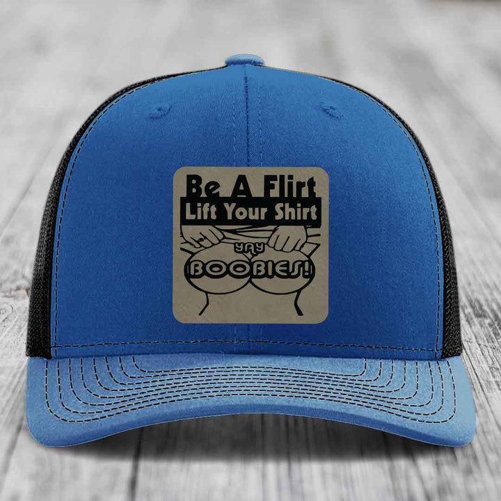 Be A Flirt Lift Your Shirt Yay Boobies! - Leather Patch Hat - Light Brown to Black Patch - Richardson 112 Snapback Trucker Hat
