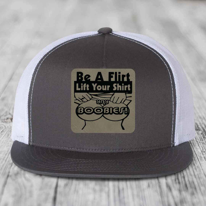 Be A Flirt Lift Your Shirt Yay Boobies! - Leather Patch Hat - Light Brown to Black Patch - Yupoong 6006 Snapback Flatbill Hat