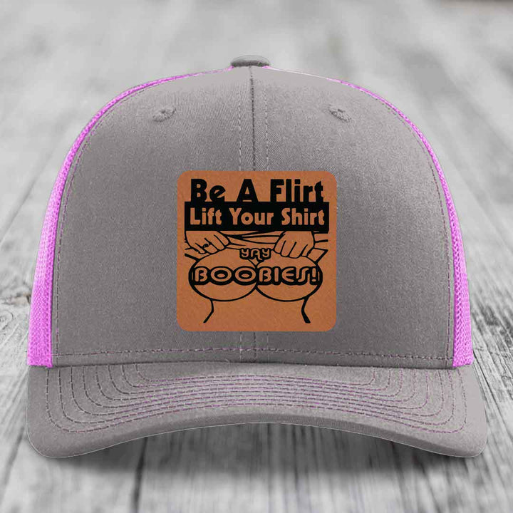 Be A Flirt Lift Your Shirt Yay Boobies! - Leather Patch Hat - Rawhide to Black Patch - Richardson 112 Snapback Trucker Hat