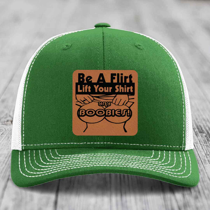 Be A Flirt Lift Your Shirt Yay Boobies! - Leather Patch Hat - Rawhide to Black Patch - Richardson 112 Snapback Trucker Hat