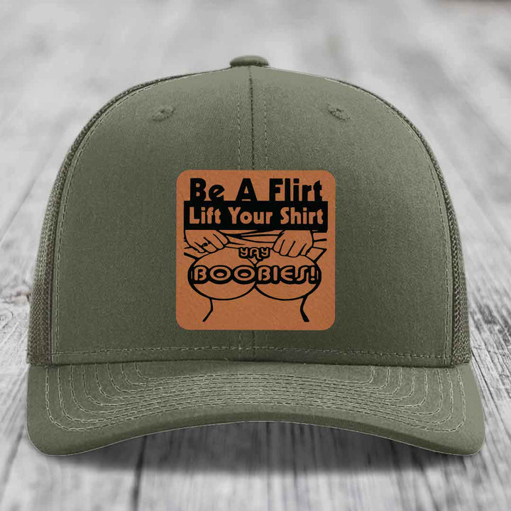 Be A Flirt Lift Your Shirt Yay Boobies! - Leather Patch Hat - Rawhide to Black Patch - Richardson 112 Snapback Trucker Hat