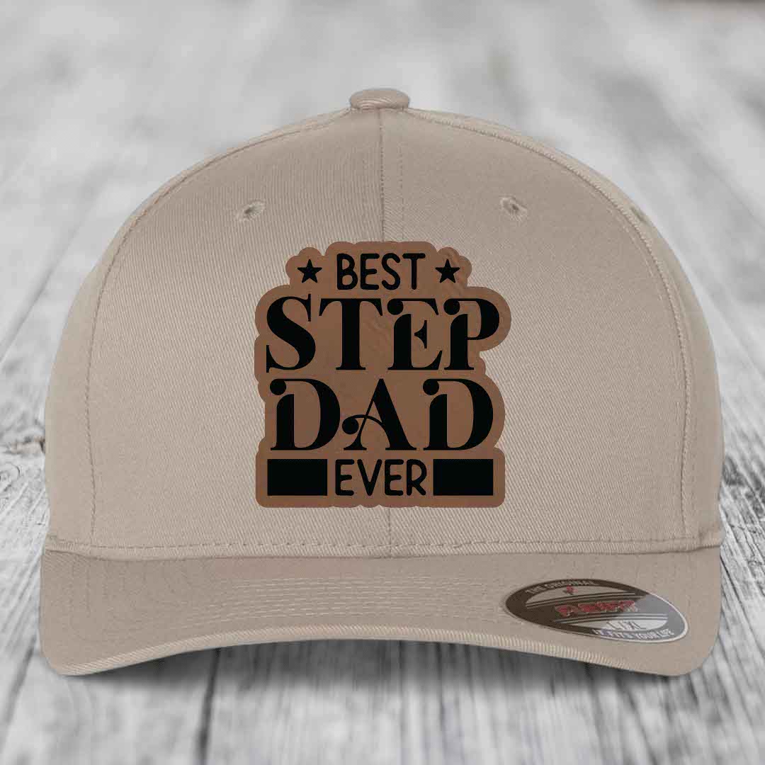 Best Step Dad Ever - Leather Patch Hat - Dark Brown to Black Patch - Flexfit 6277 Fitted Hat